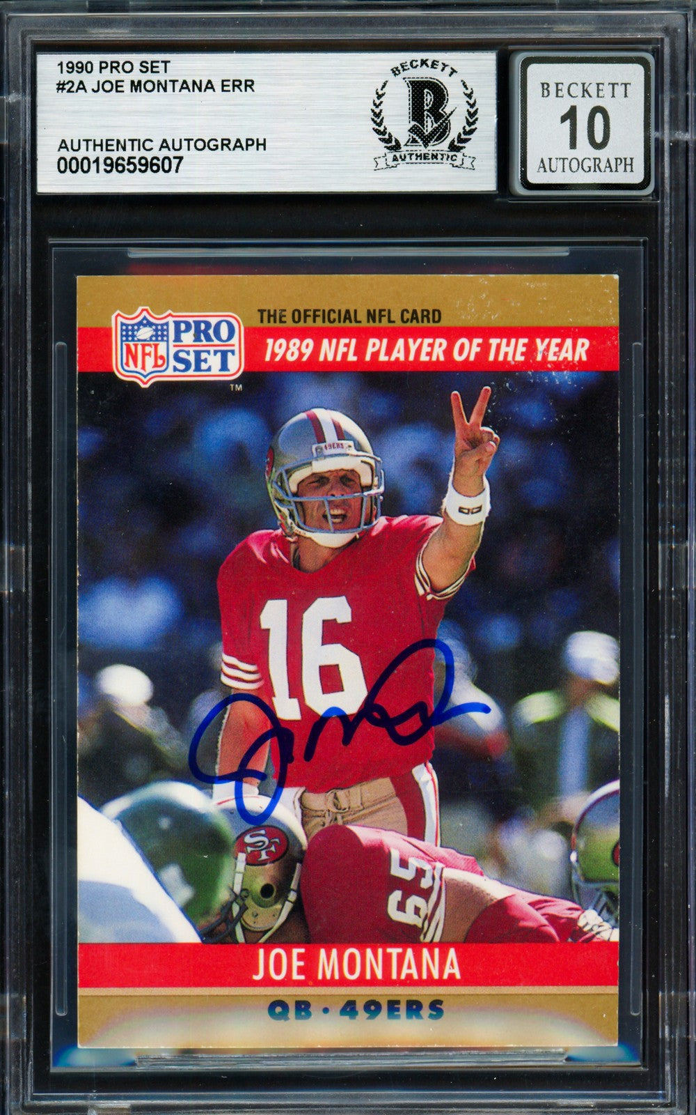 Joe Montana Signed 1990 Pro Set Card 2 San Francisco 49ers Auto GM 10 Beckett