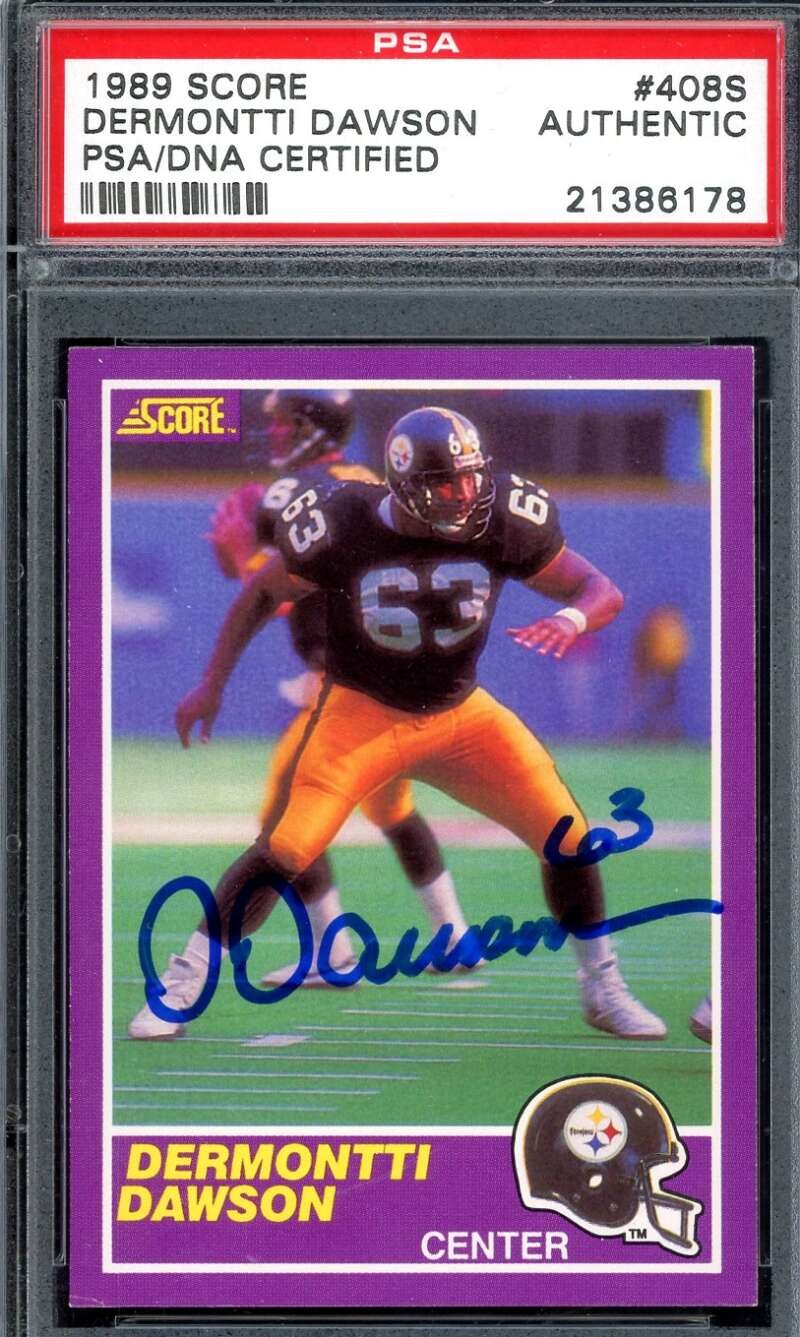 Dermontti Dawson PSA DNA Signed 1989 Score Rookie Autograph