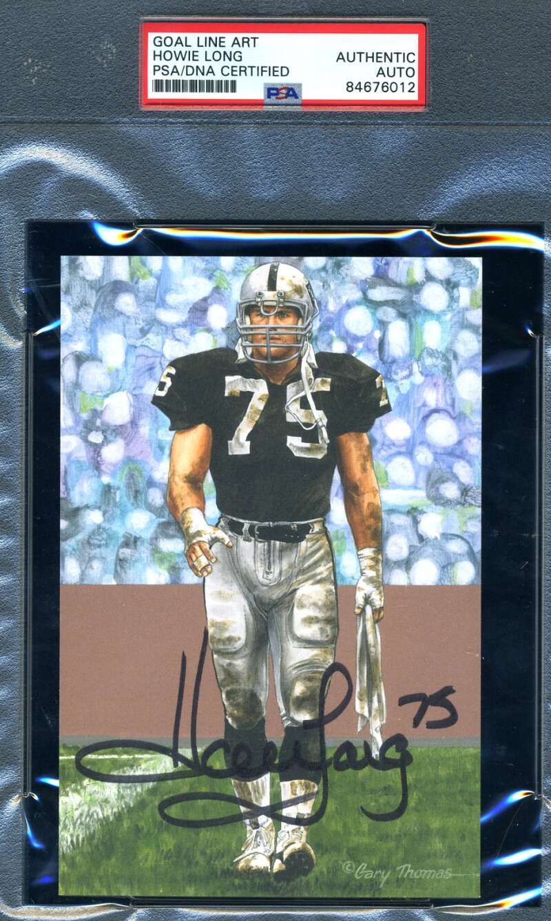 Howie Long PSA DNA Slabbed Signed Goal Line Art Card Autograph GLAC