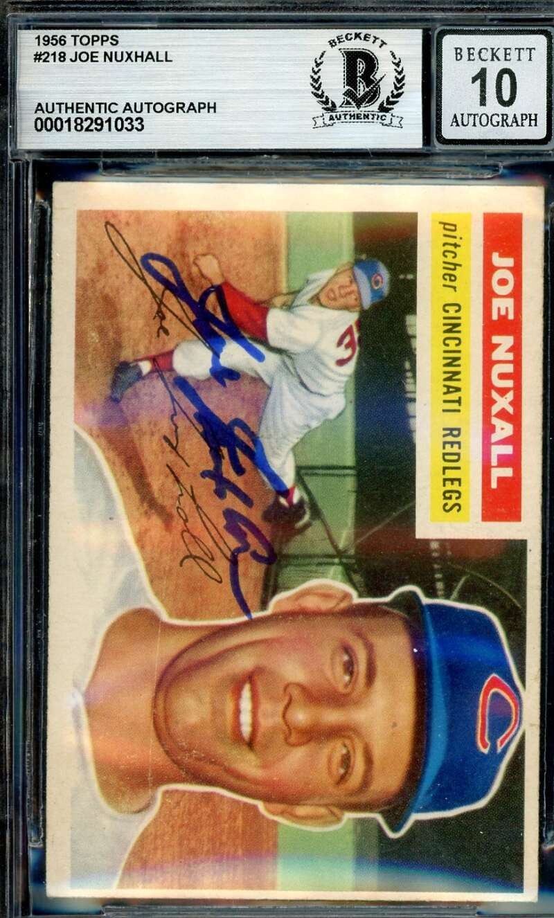 Joe Nuxhall Gem Mint 10 Beckett BAS Signed 1956 Topps Autograph