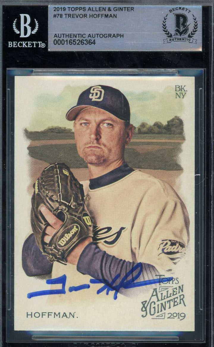 Trevor Hoffman Beckett BAS Signed 2019 Topps Allen and Ginter Autograph