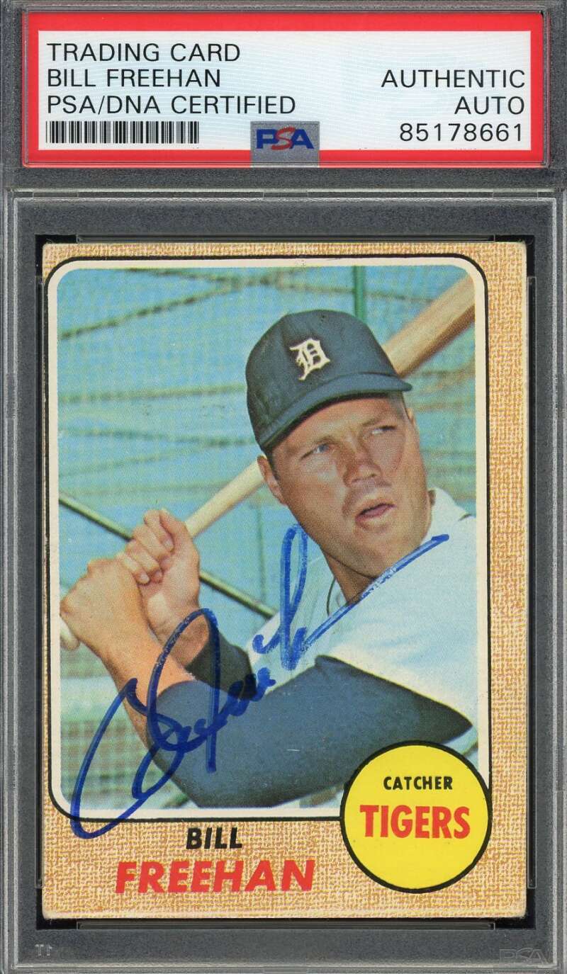 Bill Freehan PSA DNA Signed 1968 Topps Detroit Tigers Autograph