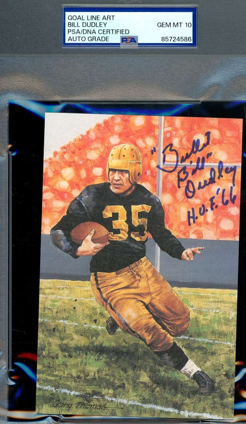 Bill Dudley Gem Mint 10 PSA DNA Autograph Goal Line Art Card GLAC Signed HOF 66