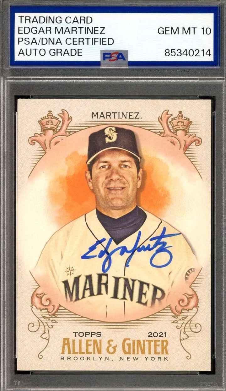 Edgar Martinez Gem Mint 10 PSA DNA Signed 2021 Topps Allen & Ginter Autograph