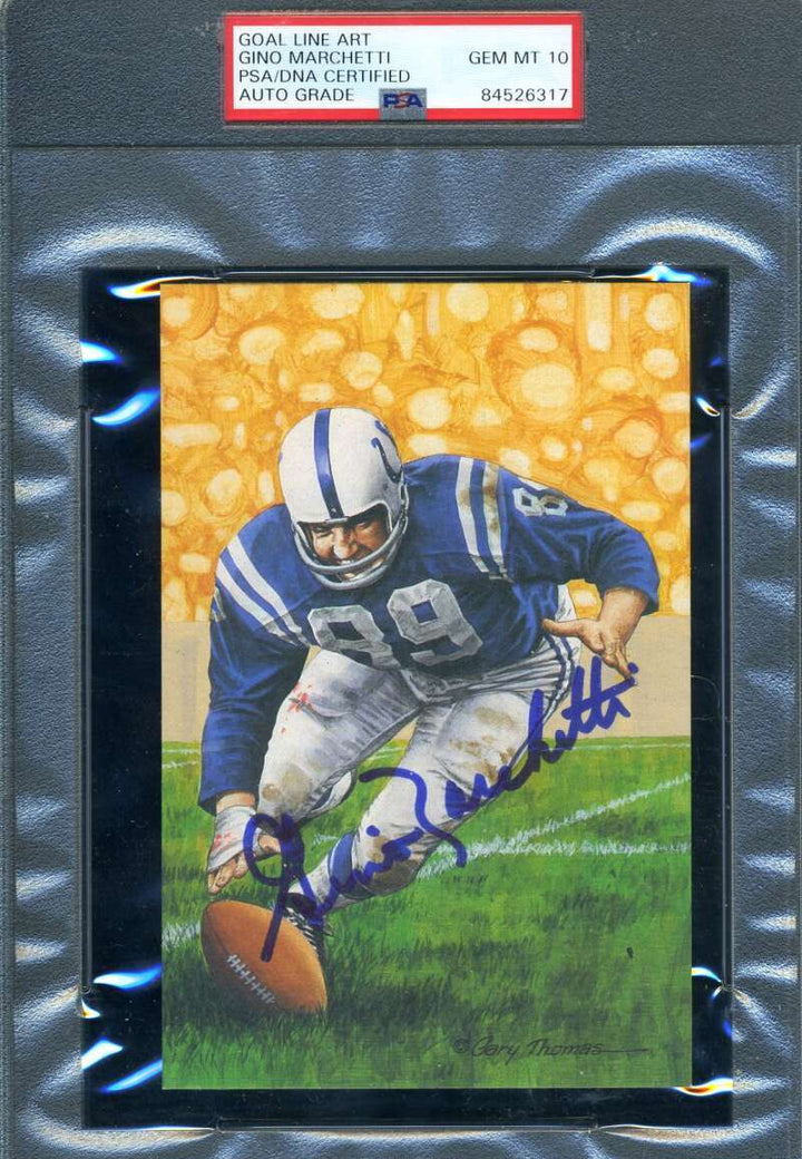 Gino Marchetti Gem Mint 10 PSA DNA Signed Goal Line Art Card GLAC Autographed