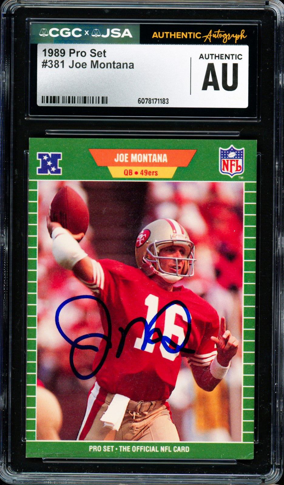 Joe Montana Signed 1989 Pro Set Card 381 San Francisco 49ers CGC x JSA