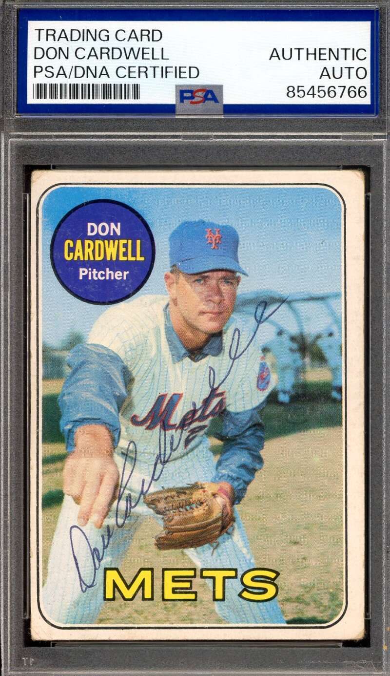 Don Cardwell PSA DNA Vintage Signed 1969 Topps Mets Autograph