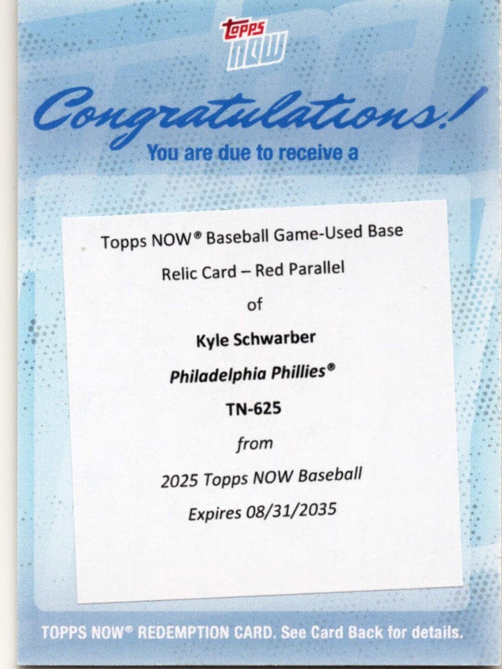 2025 Topps Now Kyle Schwarber #625 Game Used Base 4 HR Red /5 Redemption Card