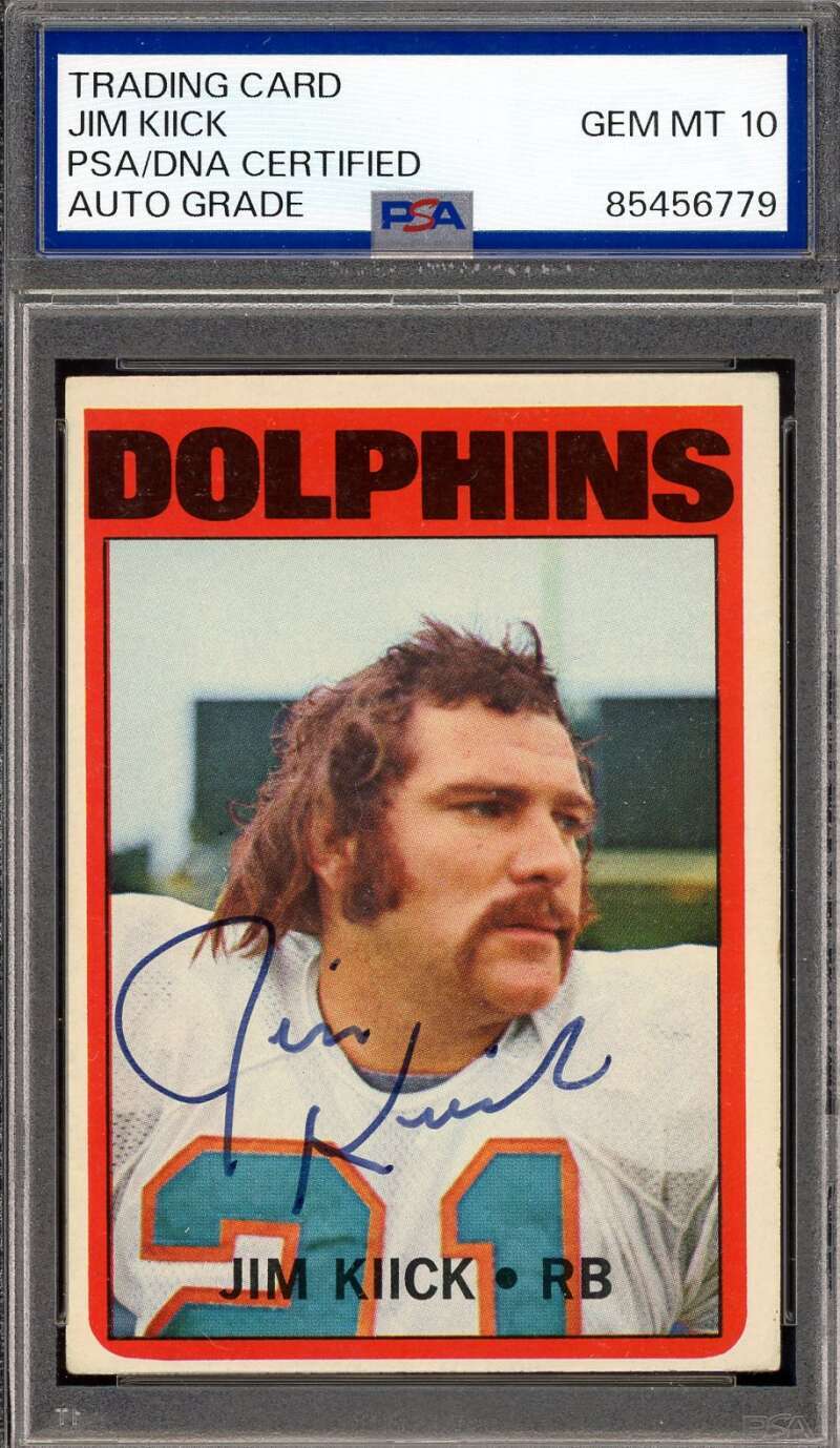 Jim Kiick Gem Mint 10 PSA DNA Signed 1972 Topps Autograph