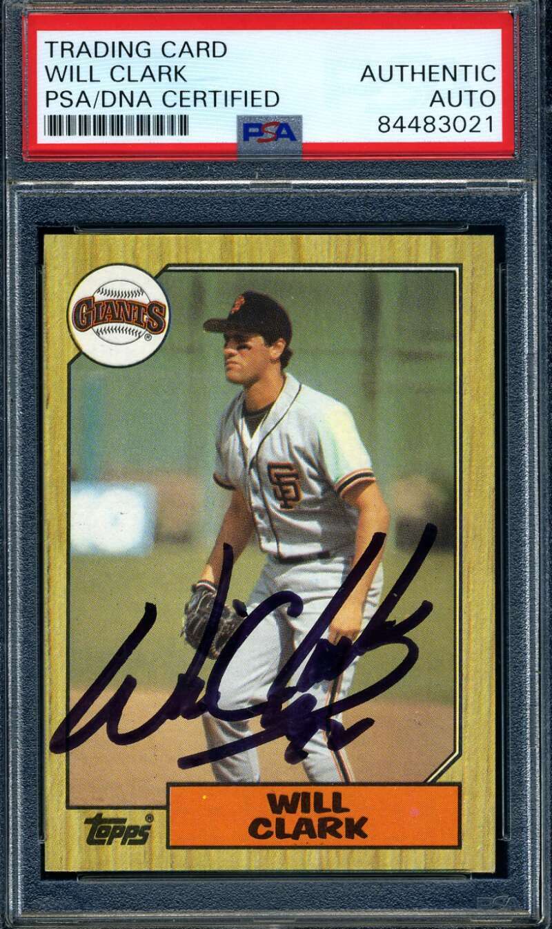 Will Clark PSA DNA Signed 1987 Topps Rookie Autograph 3021