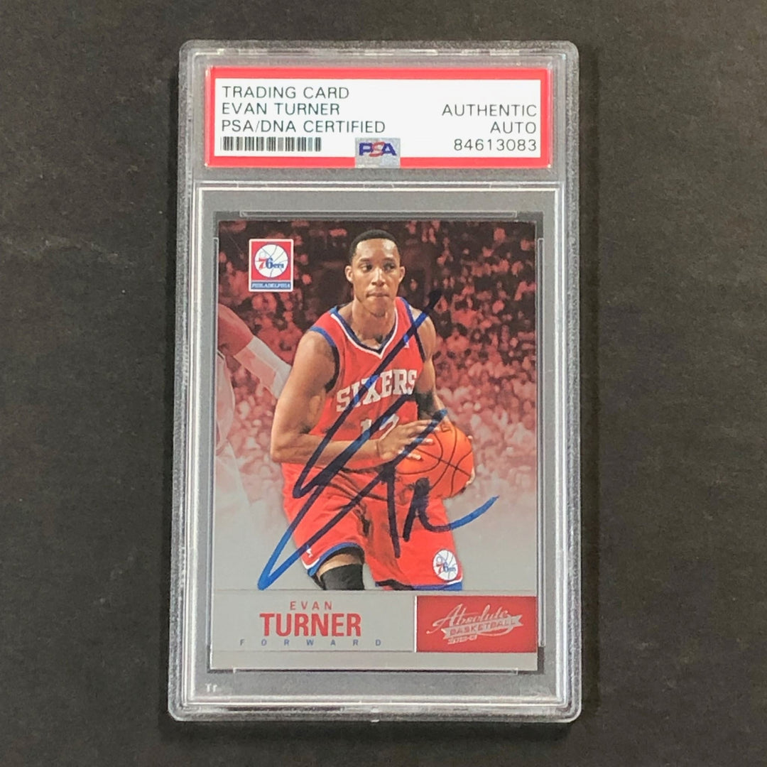 2012-13 Absolute Basketball #58 Evan Turner Signed Card AUTO PSA Slabbed 76ers