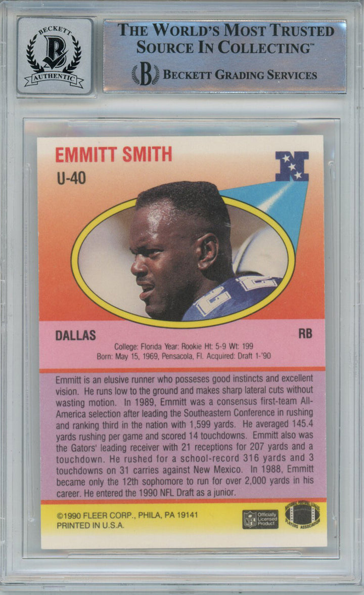 Emmitt Smith Autographed 1990 Fleer U-40 Rookie Card Beckett 10 Slab 39269