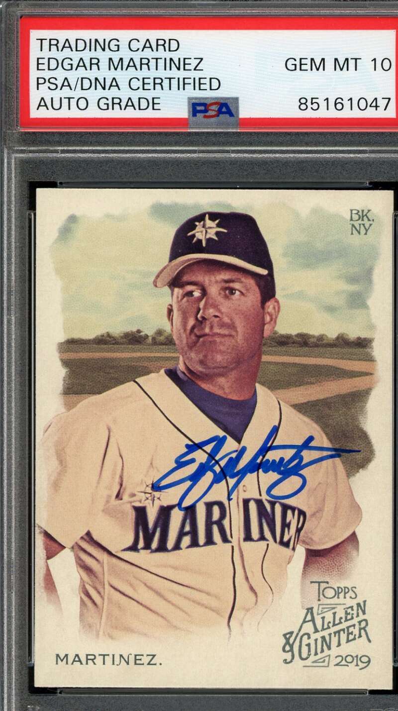 Edgar Martinez Gem Mint 10 PSA DNA Signed 2019 Topps Allen and Ginter Autograph