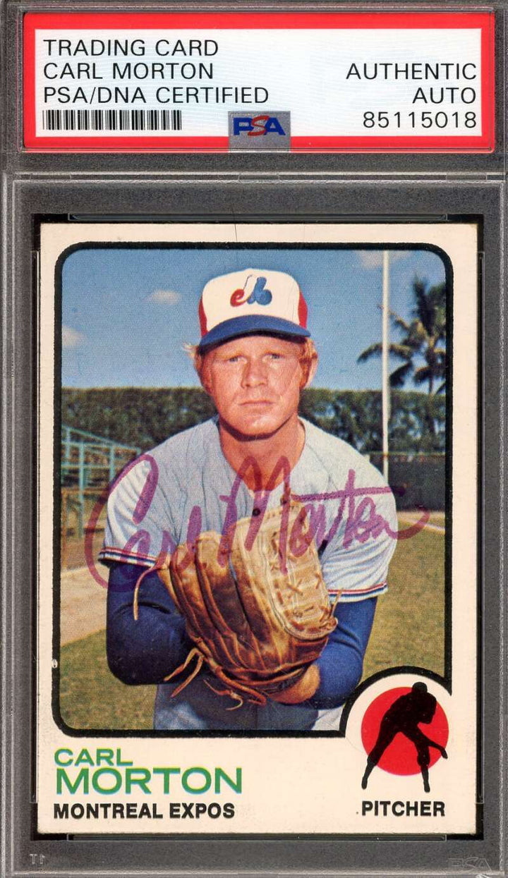 Carl Morton PSA DNA Signed 1973 Topps Autograph