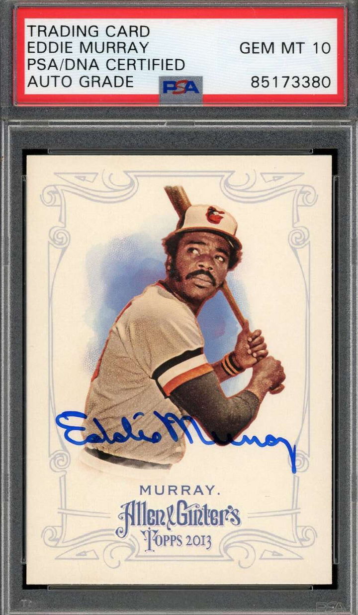 Eddie Murray Gem Mint 10 PSA DNA Signed 2013 Topps Allen and Ginter Autograph
