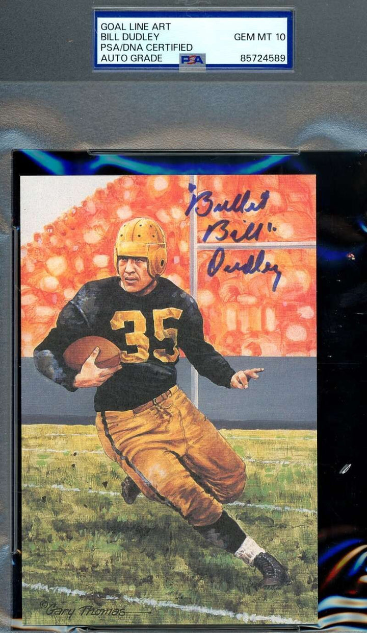 Bill Dudley Gem Mint 10 PSA DNA Autograph Goal Line Art Card GLAC Signed