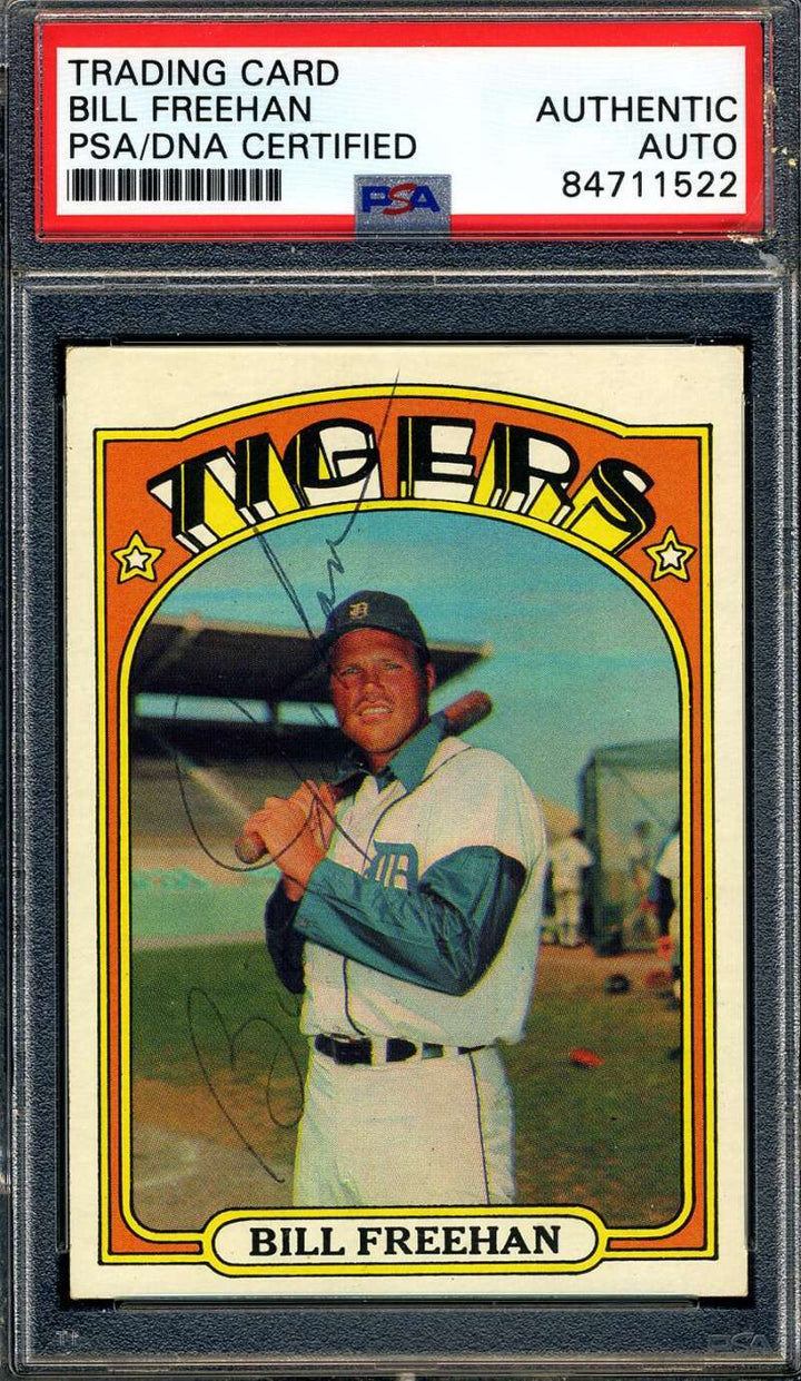 Bill Freehan PSA DNA Signed 1972 Topps Autograph