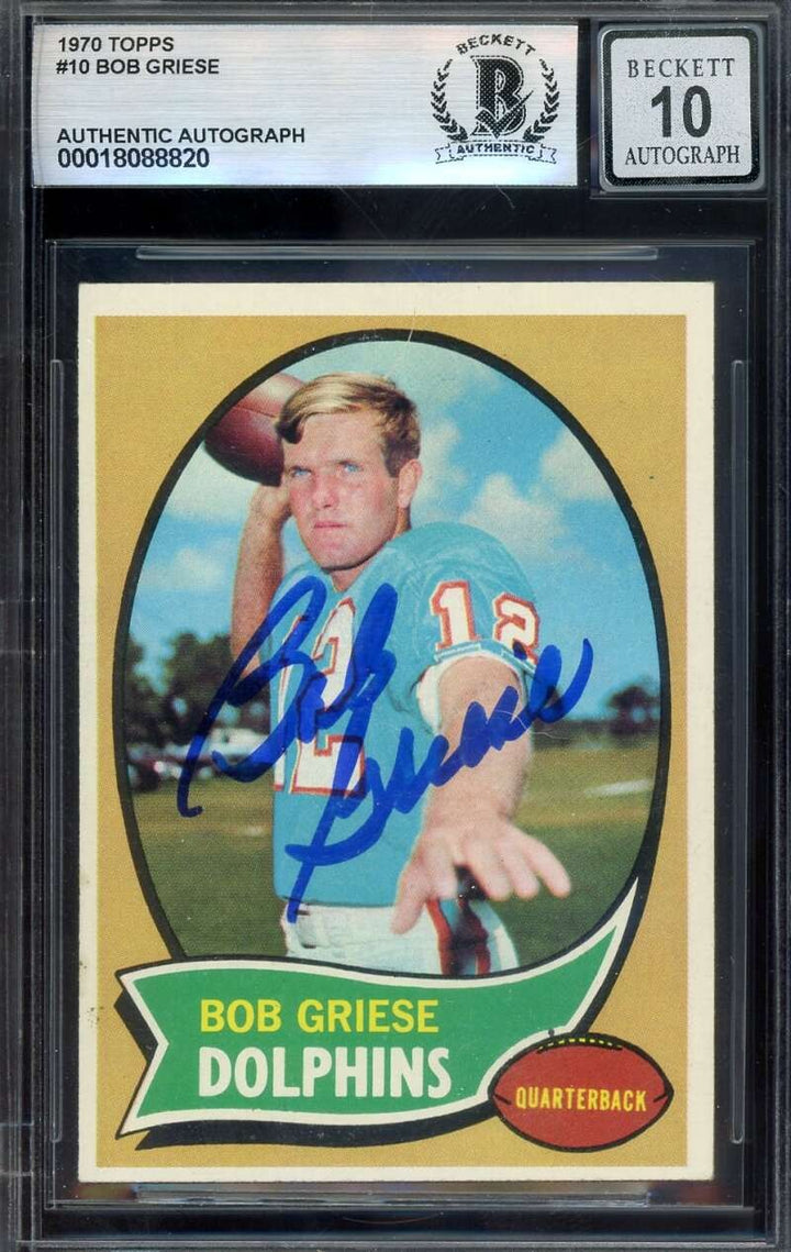 Bob Griese Gem Mint 10 Beckett BAS Signed 1970 Topps Autograph