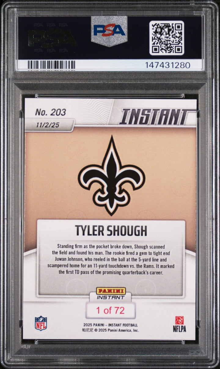Graded 2025 Panini Instant Tyler Shough #203 Rookie RC Football Card PSA 10