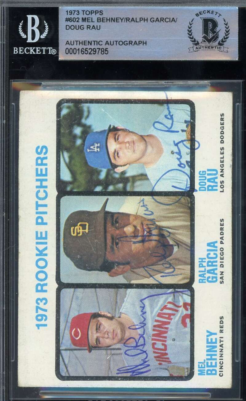 Mel Behney Ralph Garcia Doug Rau Beckett BAS Signed 1973 Topps Rookie Auto