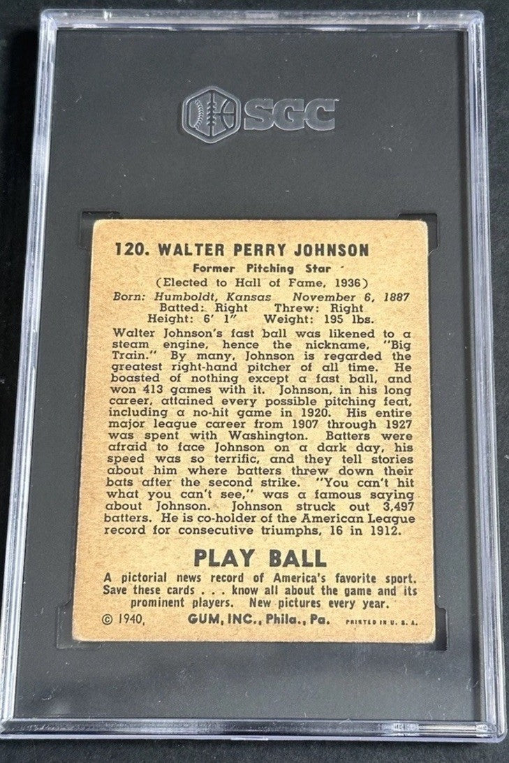1940 PLAY BALL WALTER JOHNSON # 120 SGC 2.5 GOOD + Looks Nicer SENATORS Hof