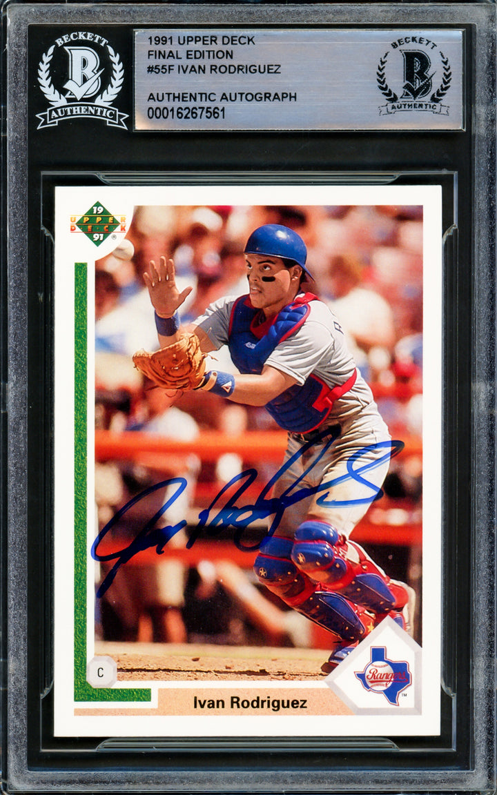 Ivan Rodriguez Signed 1991 Upper Deck Final Edition RC 55F Texas Rangers Beckett
