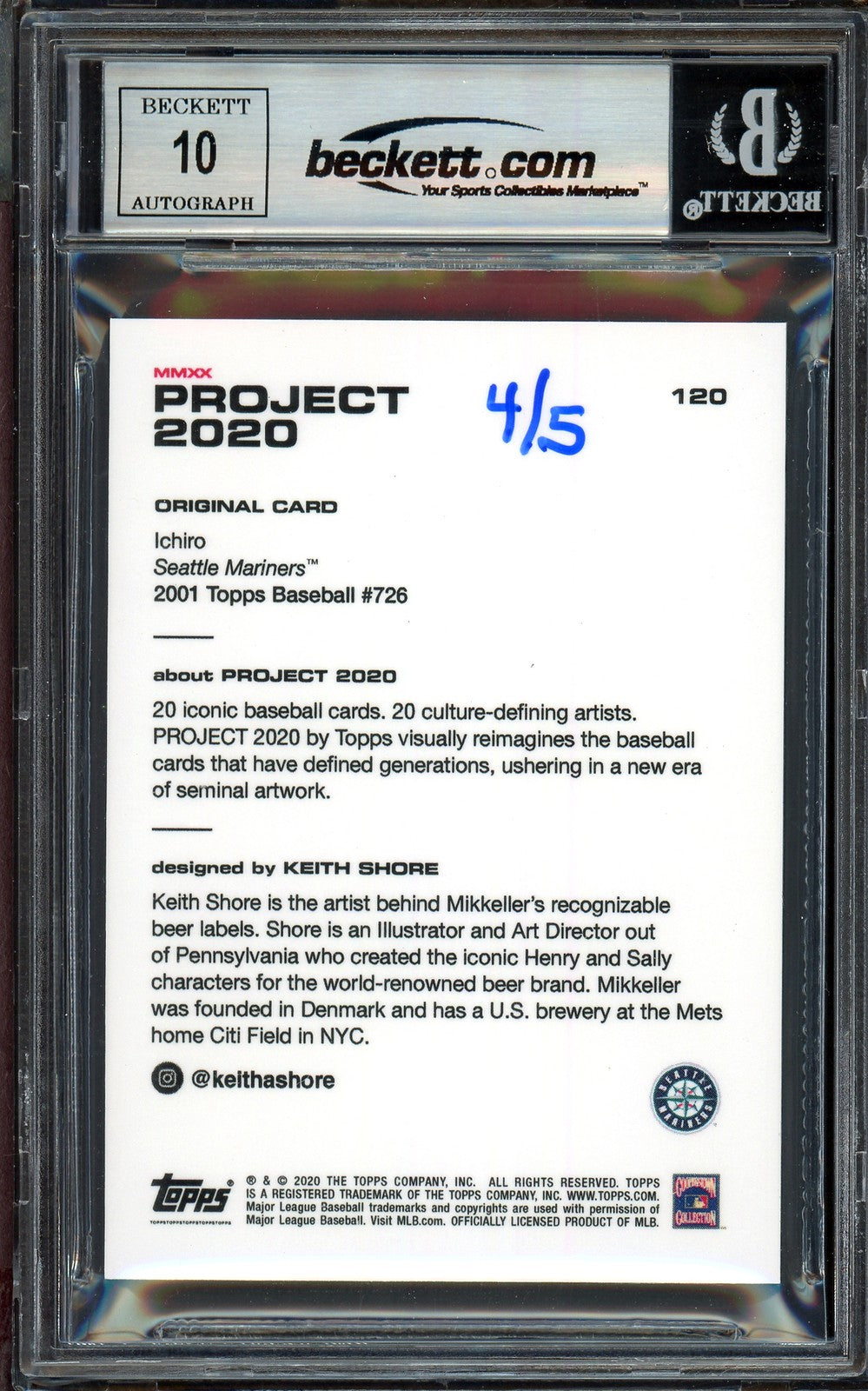 Ichiro Suzuki Auto Topps Project 2020 Keith Shore Card 120 Sig 10 /5 BAS
