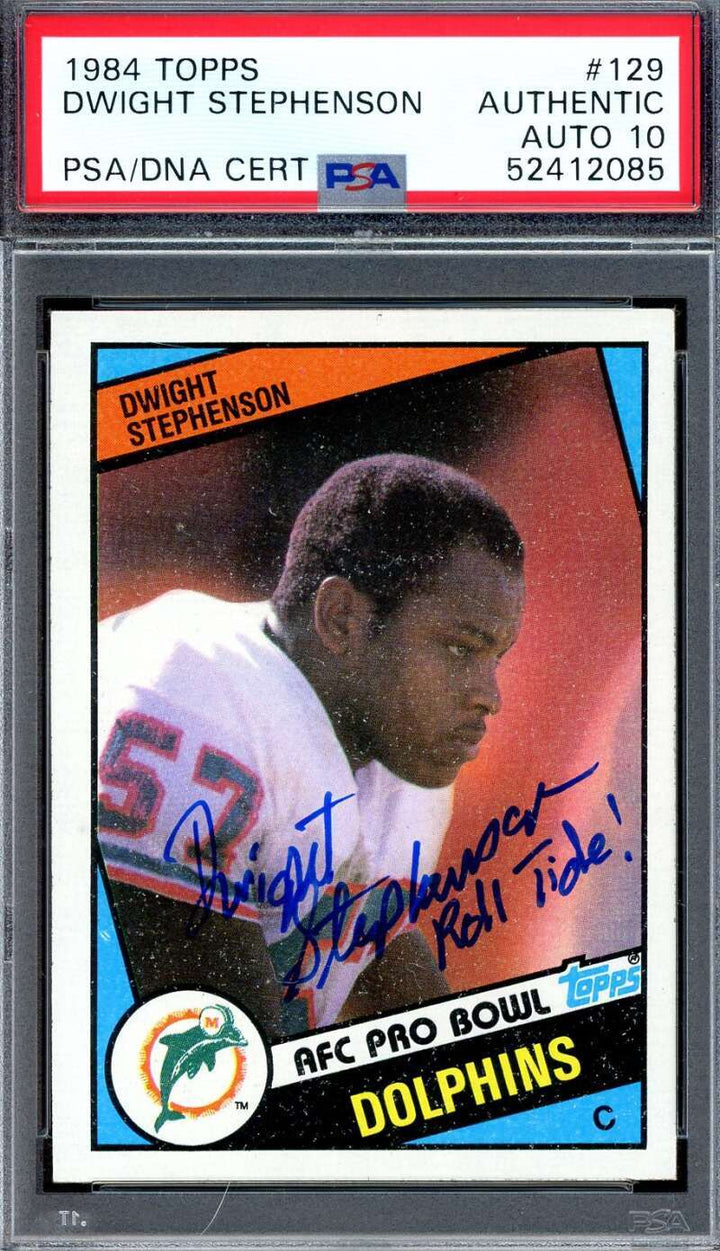 Dwight Stephenson Gem Mint 10 PSA DNA Signed 1984 Topps Rookie Autograph