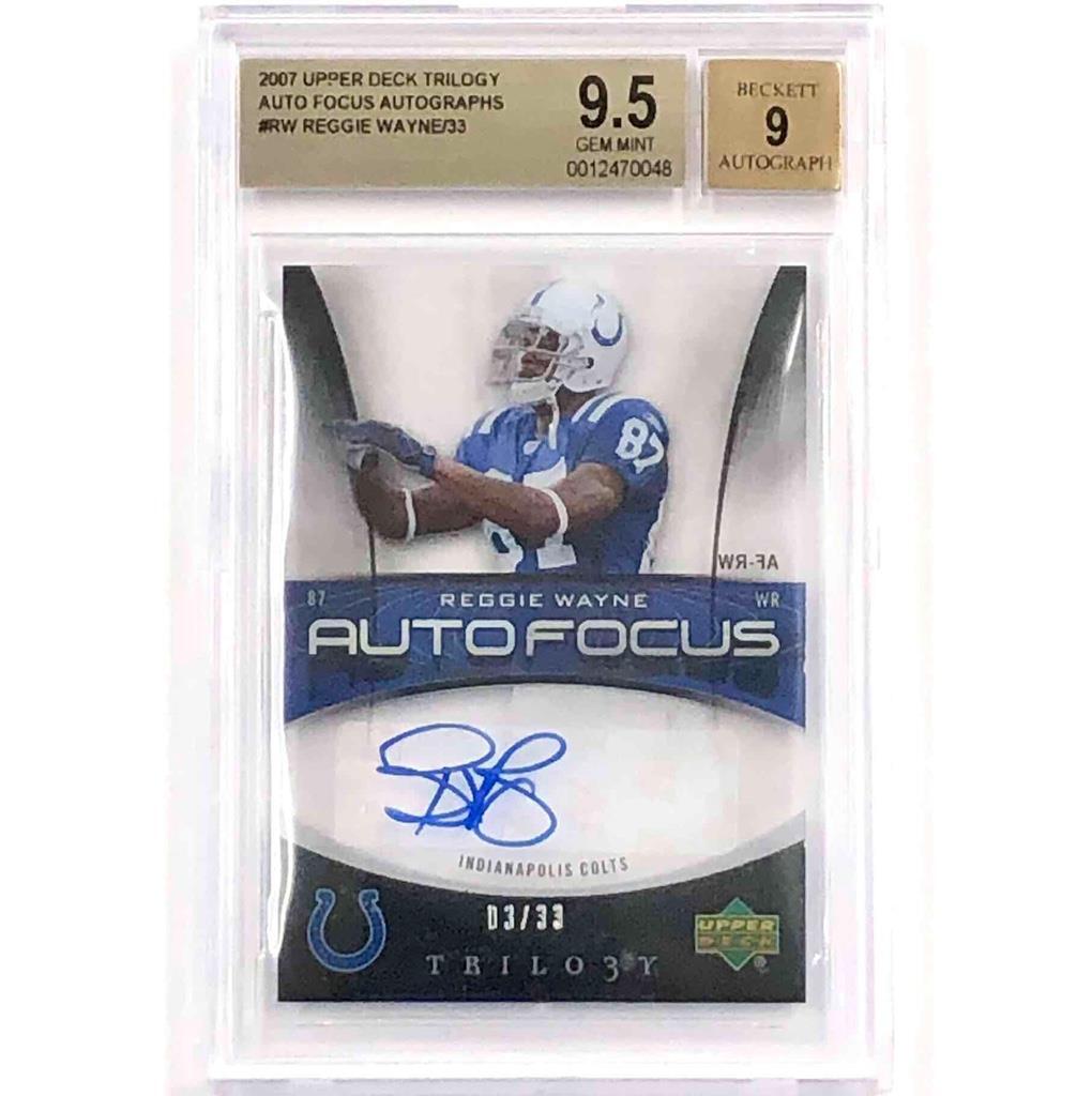 2007 UD Trilogy Reggie Wayne clear Auto Focus autograph card # /33 BGS 9.5 Pop 1
