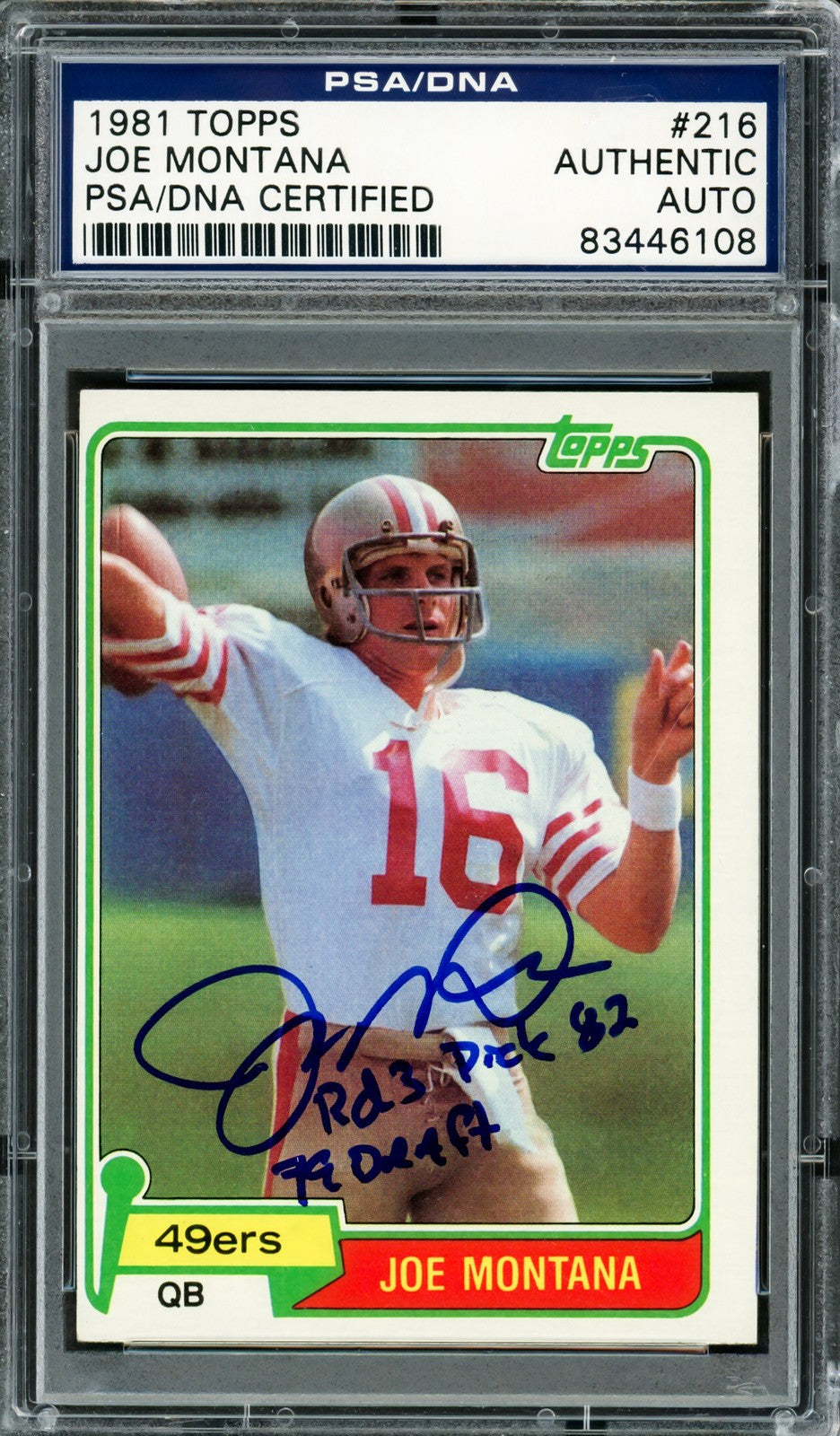 Joe Montana Signed 1981 Topps RC 216 49ers 79 NFL Draft Rd. 3 & Pick 82 PSA/DNA