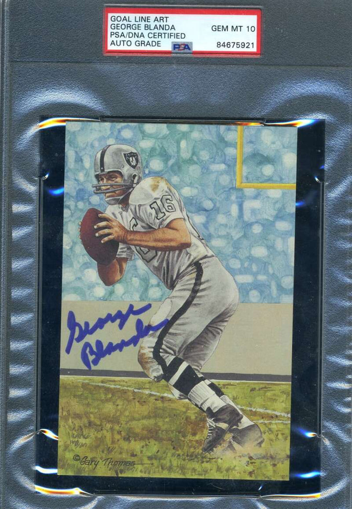 George Blanda Gem Mint 10 PSA DNA Signed Goal Line Art Card GLAC Autograph