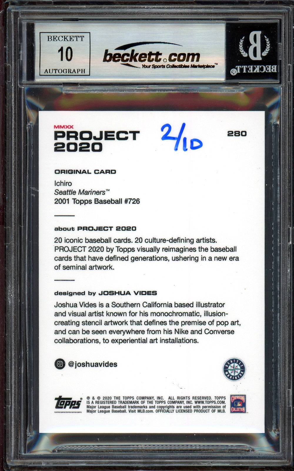 Ichiro Suzuki Auto Topps Project 2020 Joshua Vides Card 280 Sig 10 /10 BAS