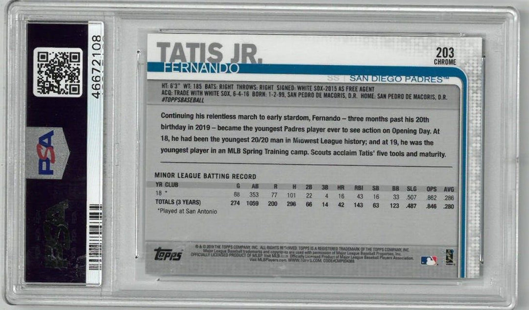 Fernando Tatis, Jr. 2019 Topps Chrome Rookie Card #203- PSA Graded 10 Gem Mint