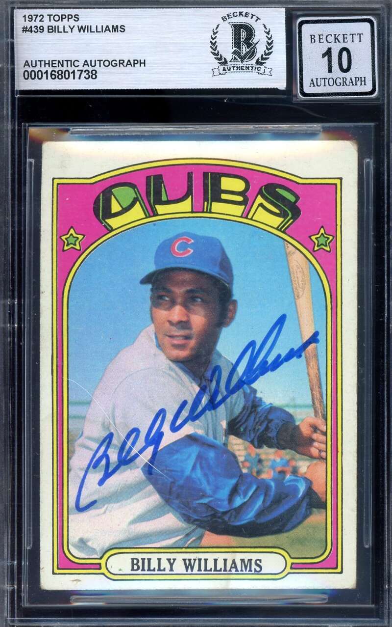 Billy Williams Gem Mint 10 Beckett BAS Signed 1972 Topps Autograph