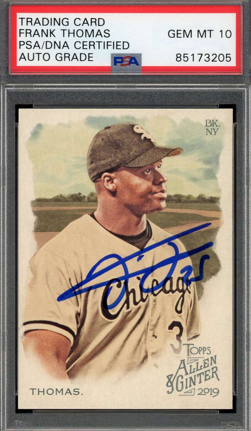 Frank Thomas Gem Mint 10 PSA DNA Signed 2019 Topps Allen and Ginter Autograph