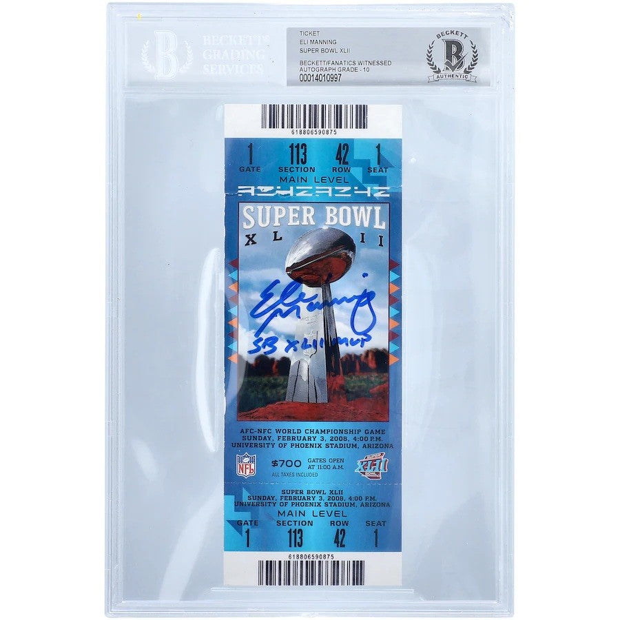 Eli Manning Signed New York Giants Super Bowl XLII Ticket SB MVP BAS Auto 10