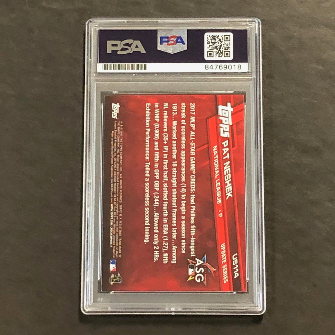 2017 Topps #US114 Pat Neshek Signed Card AUTO 9 PSA Slabbed Phillies