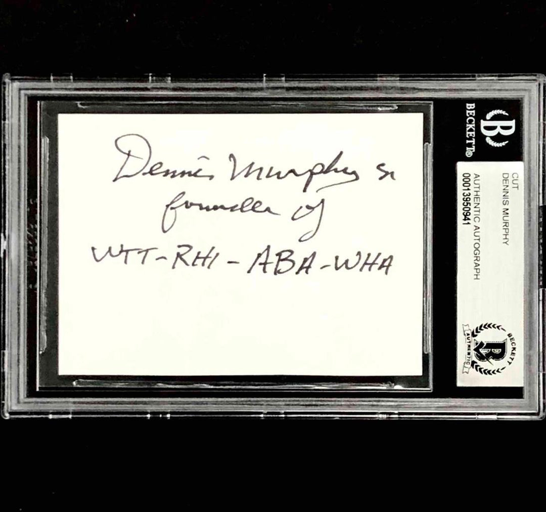 Dennis Murphy Sr. "Founder of WTT RHI ABA WHA" signed cut autograph card BGS BAS