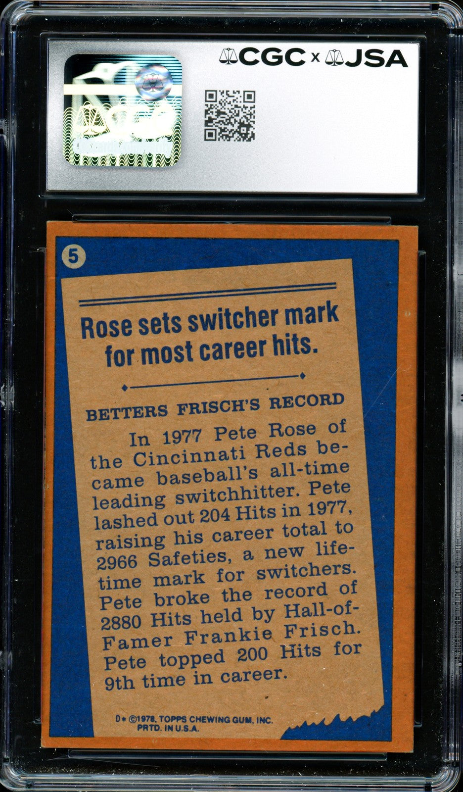 Pete Rose Signed 1978 Topps Card 5 Cincinnati Reds Card 7 CGC x JSA