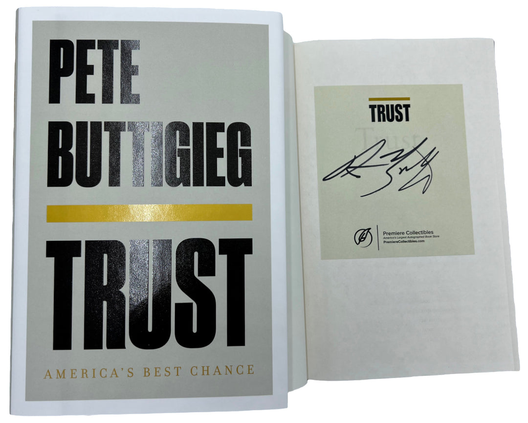 Pete Buttigieg Signed Trust: America's Best Chance Hardcover Book Coa
