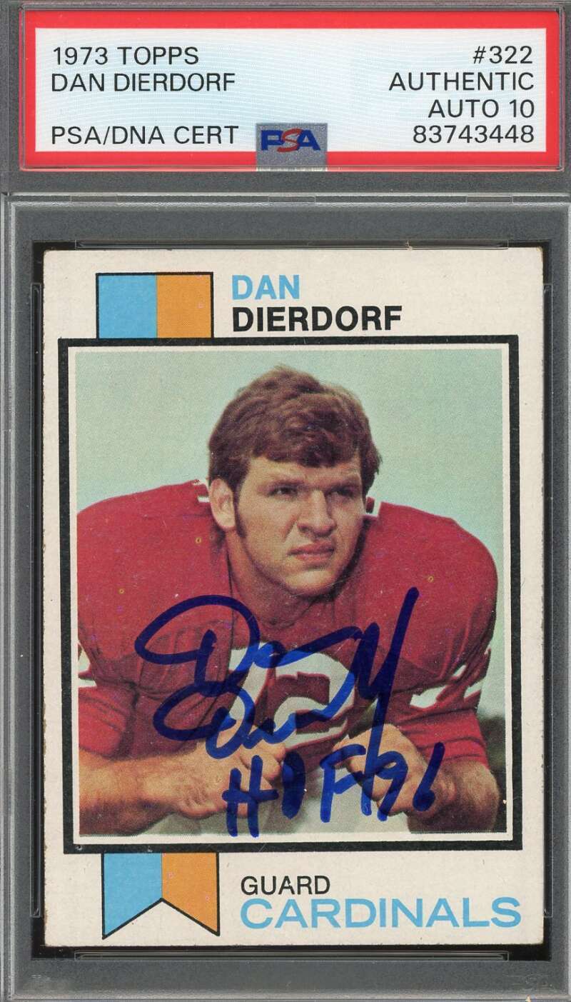 Dan Dierdorf Gem Mint 10 PSA DNA Signed 1973 Topps Rookie Autograph