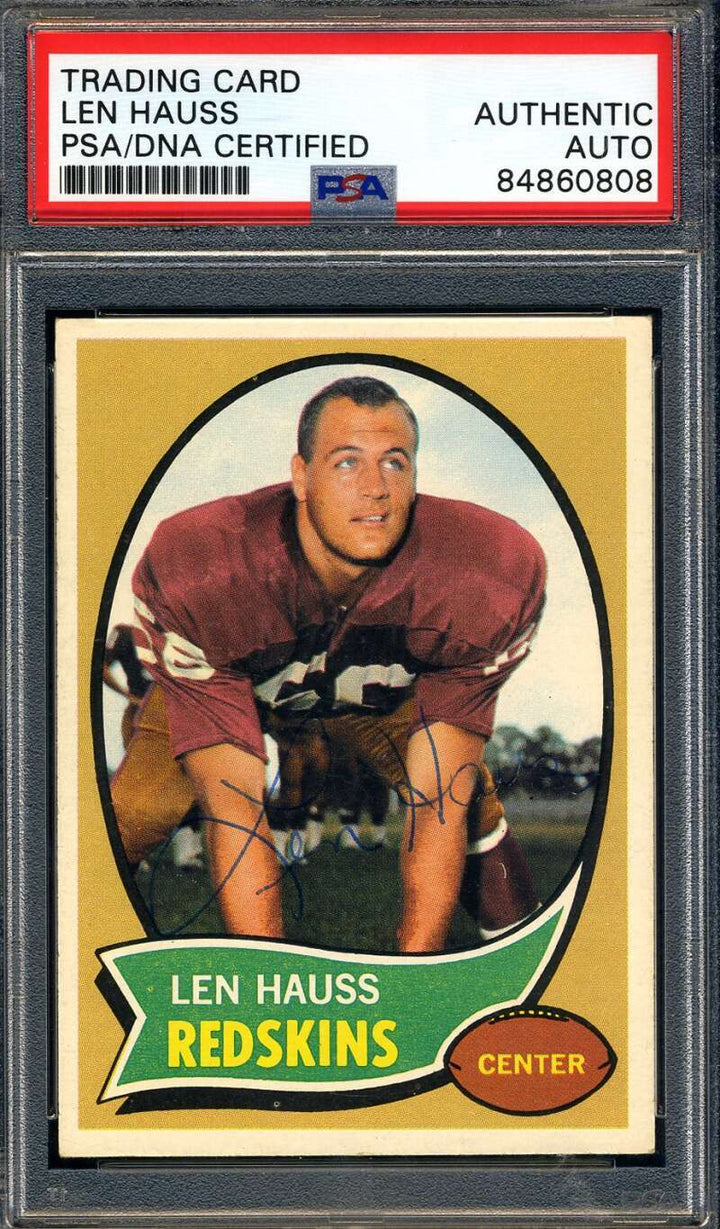 Len Hauss PSA DNA Signed 1970 Topps Rookie Autograph
