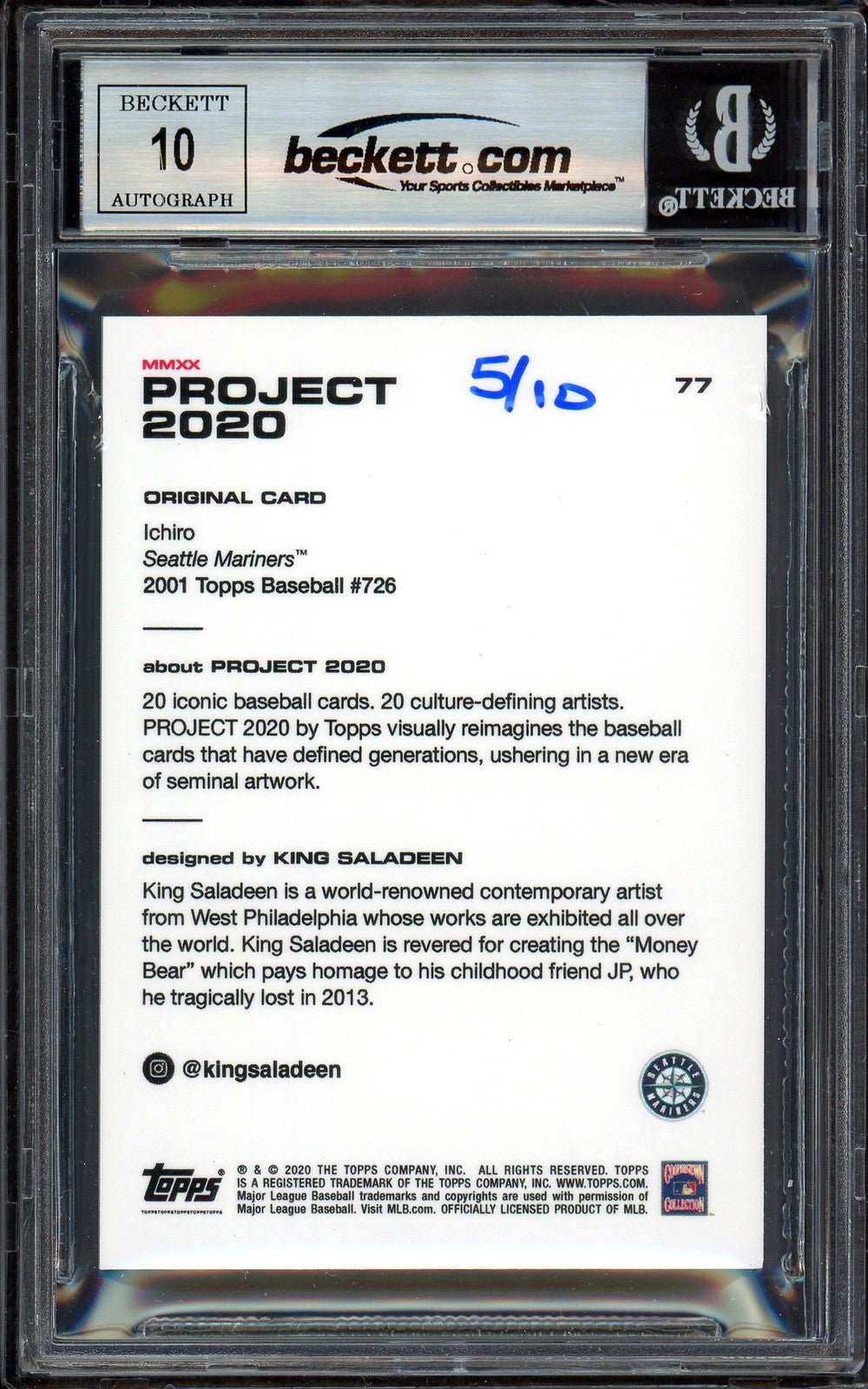 Ichiro Suzuki Auto Topps Project 2020 King Saladeen Card 77 Auto 10 #/10 Beckett