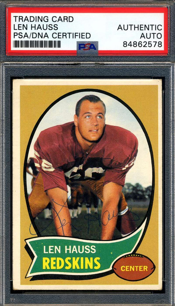 Len Hauss PSA DNA Signed 1970 Topps Rookie Autograph