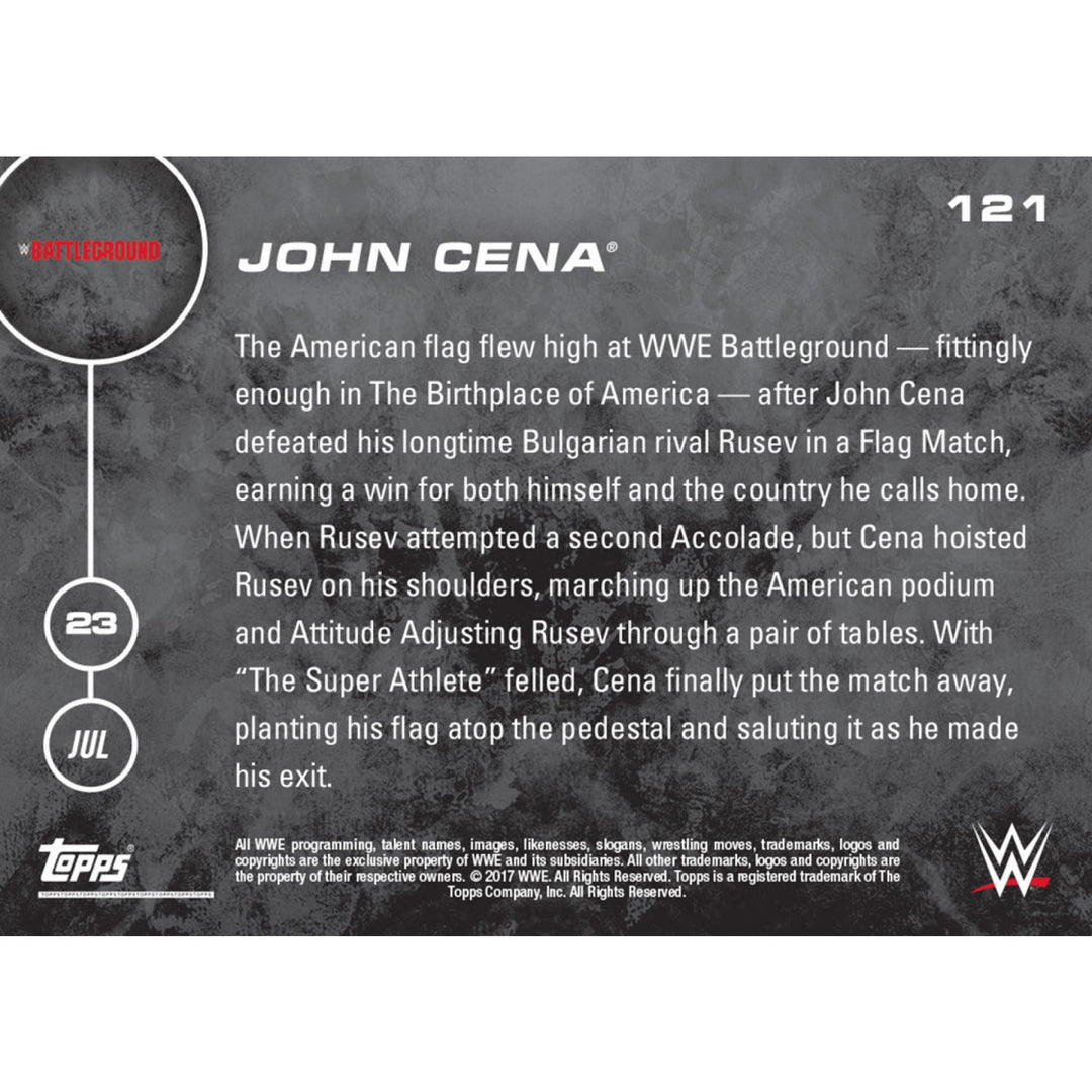 2017 JOHN CENA DEFEATS RUSEV IN A FLAG MATCH TOPPS NOW WWE CARD #121 & TOPLOADER
