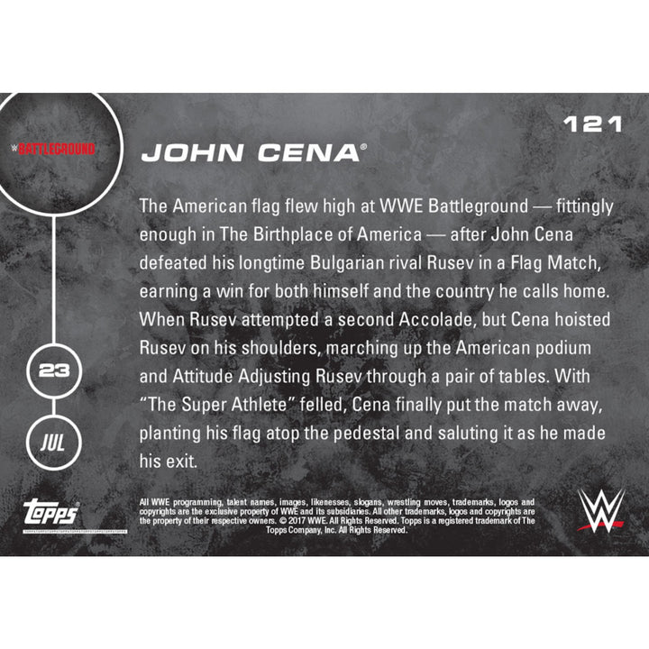2017 JOHN CENA DEFEATS RUSEV IN A FLAG MATCH TOPPS NOW WWE CARD #121 & TOPLOADER