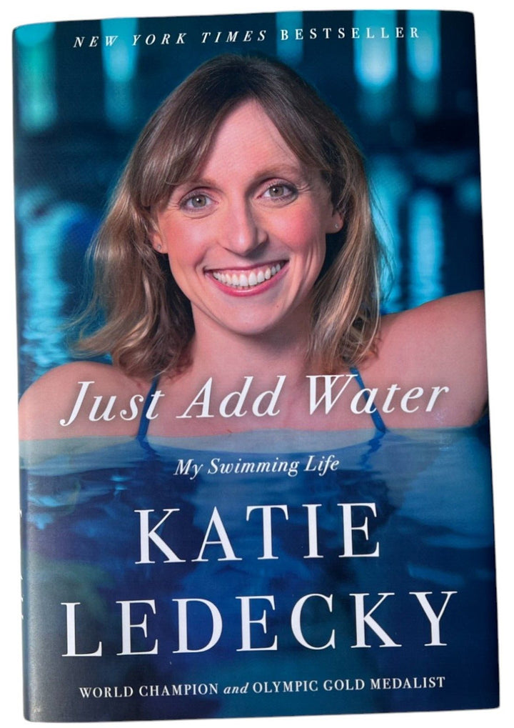 KATIE LEDECKY SIGNED AUTOGRAPHED JUST ADD WATER BOOK OLYMPICS SWIMMING USA JSA