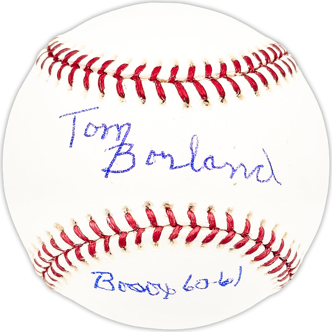 Tom Borland Signed MLB Baseball Boston Red Sox "Bosox 60-61" Beckett #BM25710
