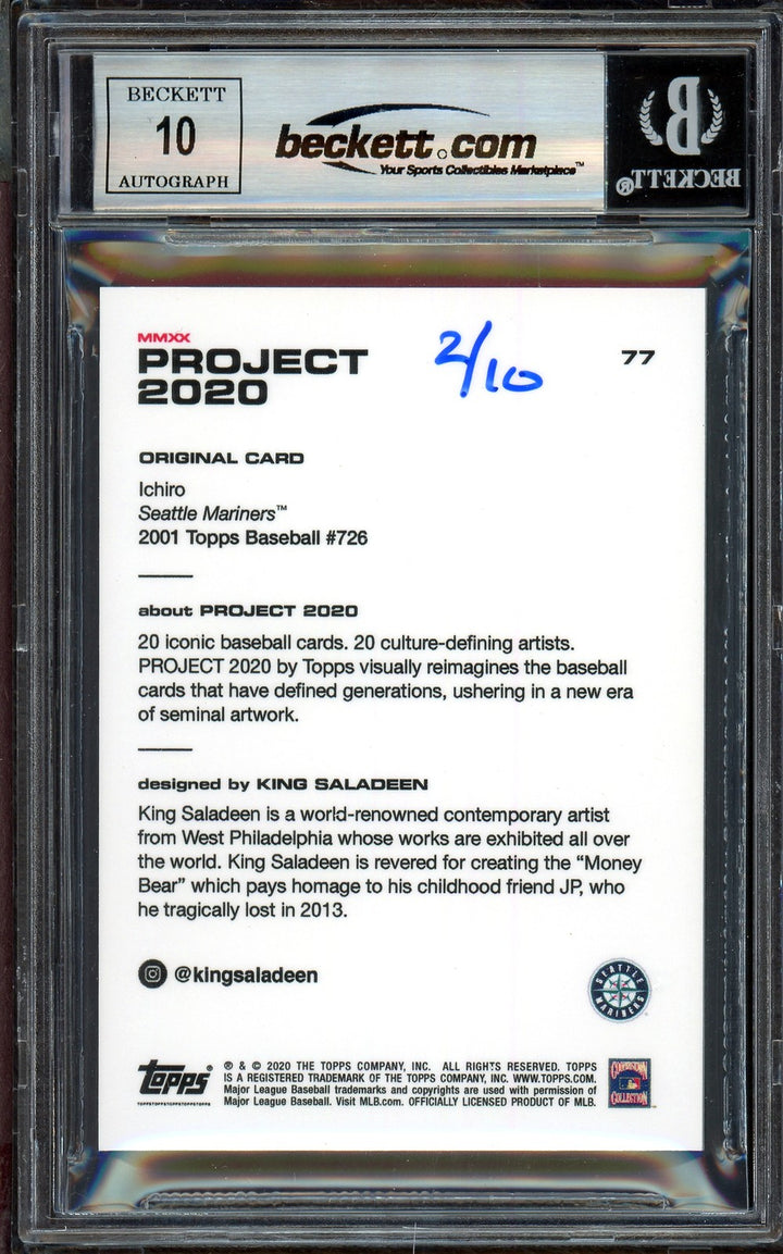 Ichiro Suzuki Auto Topps Project 2020 King Saladeen Card 77 Sig 10 /10 Beckett