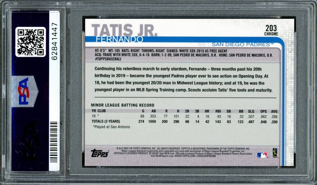 Fernando Tatis Jr. Auto 2019 Topps Chrome RC 203 Padres PSA 10 Sig 9 PSA/DNA